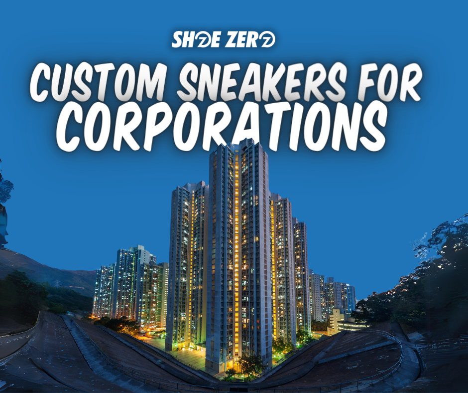 Custom Sneakers for Corporations: A Shoe Zero Guide