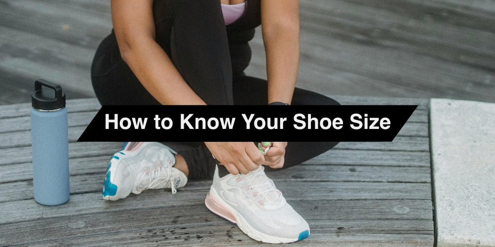 how to know your shoe size
